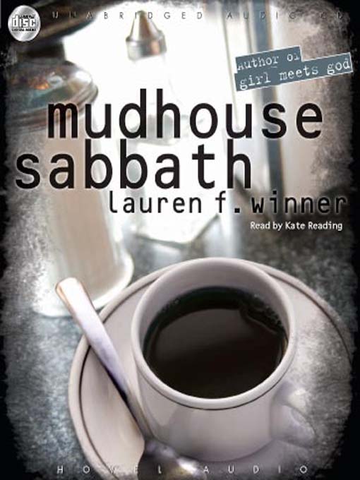 Title details for Mudhouse Sabbath by Lauren Winner - Wait list